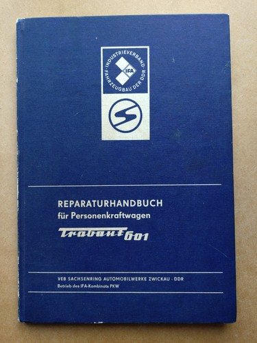 Trabant 601 reparaturhandbuch - 601,