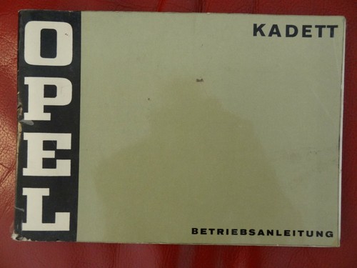 Opel kadett betriebsanleitung - kadett,