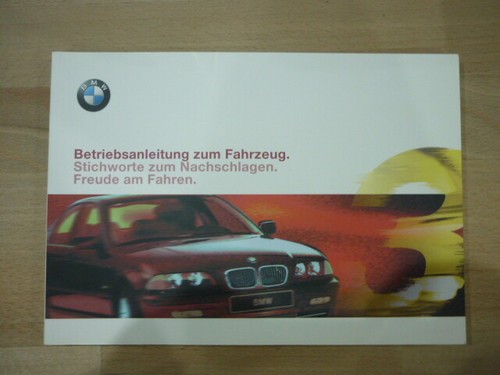 Bmw 3er e46 betriebsanleitung - bmw,