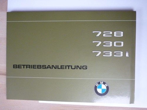 Bmw e23 betriebsanleitung neu - betriebsanleitung,